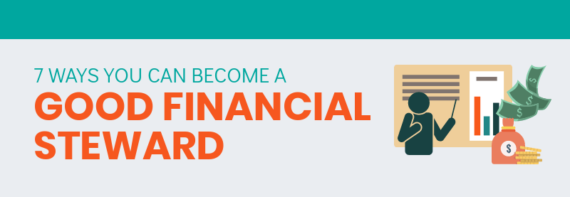 7 Ways You Can Become A Good Financial Steward